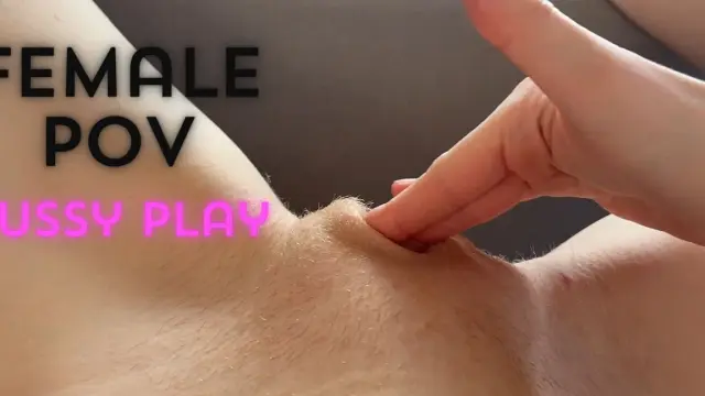 Female POV Masturbation